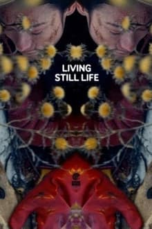 Poster do filme La résurrection des natures mortes (Living Still Life)