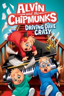 Poster do filme Alvin and the Chipmunks: Driving Dave Crazy
