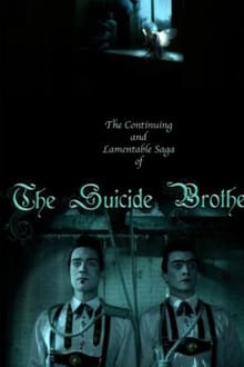 Poster do filme The Continuing and Lamentable Saga of the Suicide Brothers