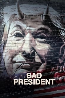 Poster do filme Bad President