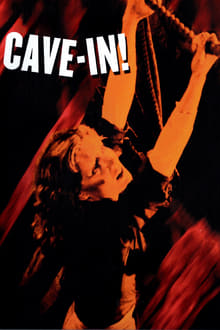 Poster do filme Cave-In!