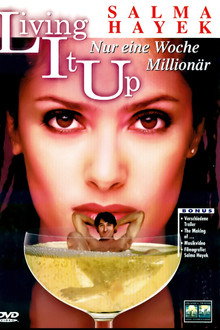 Living It Up - Nur eine Woche Millionär