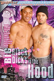 Big Black Dicks in the Hood