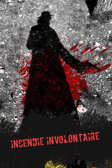 Incendie Involontaire