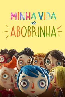 Poster do filme Minha Vida de Abobrinha