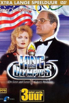 King of the Olympics: The Lives and Loves of Avery Brundage