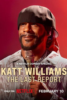 Katt Williams: The Last Report