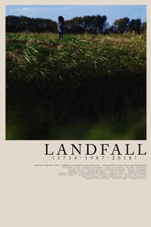 Landfall (1734—1987—2018) movie poster