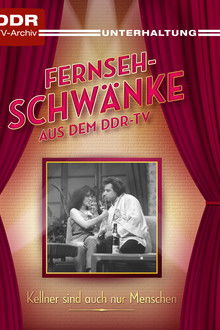 Kellner sind auch nur Menschen