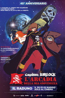 Capitan Harlock - L'Arcadia della mia giovinezza