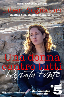 Poster do filme Renata Fonte - Una Donna Contro Tutti