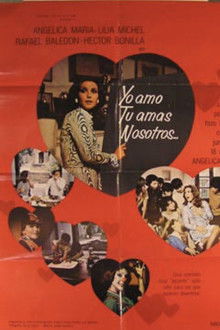 Yo Amo, Tu Amas, Nosotros...