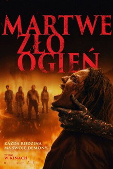 Martwe zło: Ogień