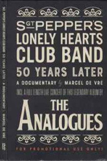 The Analogues - Sgt. Pepper's Lonely Hearts Club Band - 50 Years Later