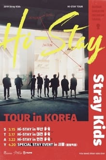 Poster do filme Stray Kids HI-STAY TOUR FINALE IN SEOUL