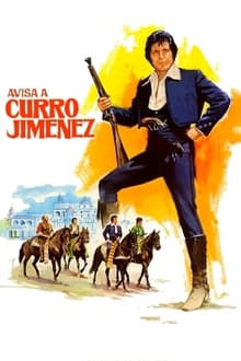 Poster do filme Avisa a Curro Jiménez