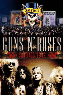 Guns N' Roses - Live In Santiago