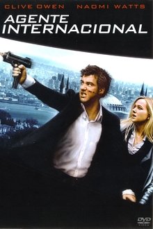 The International: Dinero en la sombra (2009) The International: Dinero en la sombra (2009)