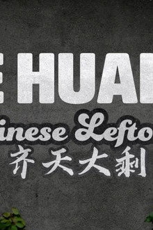 He Huang: Chinese Leftover