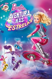 Barbie: Aventura nas Estrelas