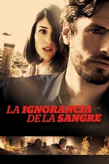 Poster do filme The Ignorance of Blood