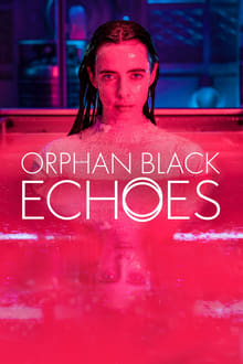 Poster da série Orphan Black: Echoes