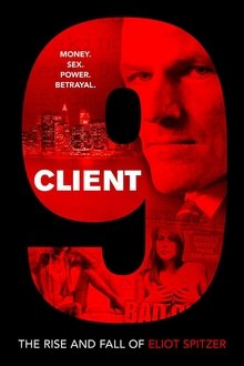 Poster do filme Client 9: The Rise and Fall of Eliot Spitzer