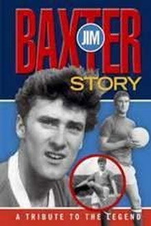 The Jim Baxter Story
