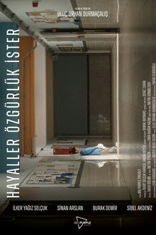 Hayaller Özgürlük İster