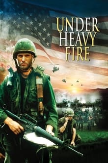 Under Heavy Fire movie poster