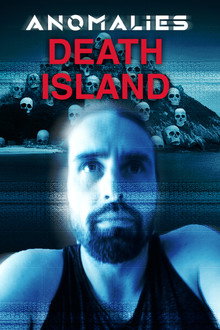 Anomolies: Death Island