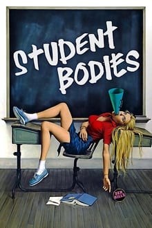 Student Bodies movie poster