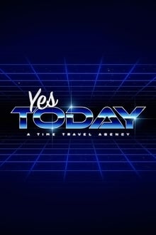 Yes, today! movie poster