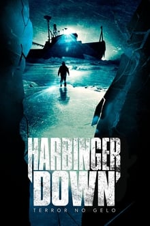 Poster do filme Harbinger Down - Terror no Gelo