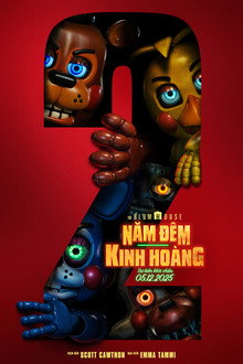 Năm Đêm Kinh Hoàng 2 – Five Nights at Freddy’s 2 (2025)