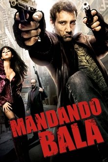 Poster do filme Mandando Bala