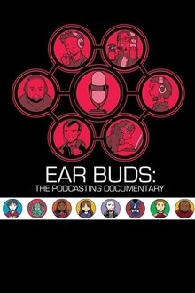 Poster do filme Ear Buds: The Podcasting Documentary