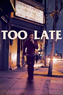 Too Late movie poster