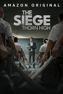 The Siege at Thorn High