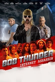 Bob Thunder: Internet Assassin movie poster