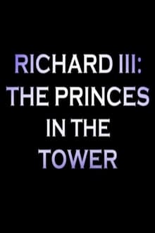Poster do filme Richard III: The Princes In the Tower