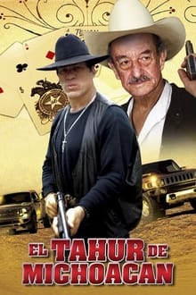Poster do filme El Tahur de Michoacan