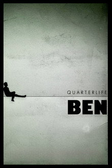 Quarterlife Ben