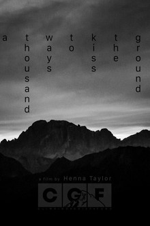 A Thousand Ways to Kiss the Ground