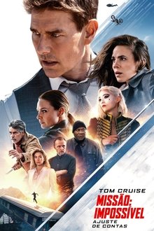 Missão: Impossível - Acerto de Contas Parte 1 (2023) WEB-DL 1080p | 4K Dual Áudio Torrent