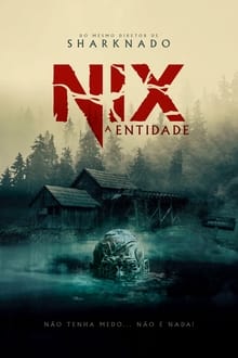 Poster do filme Nix: A Entidade