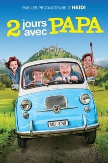 2 jours avec papa streaming VF gratuit complet