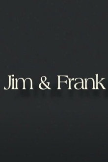 Jim & Frank