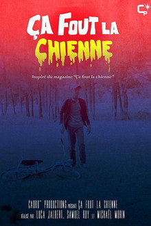 Ça fout la chienne