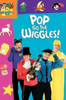 Poster do filme The Wiggles: Pop Go the Wiggles!